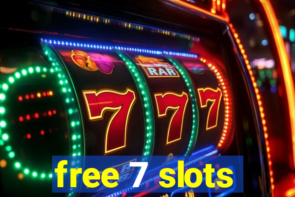 free 7 slots