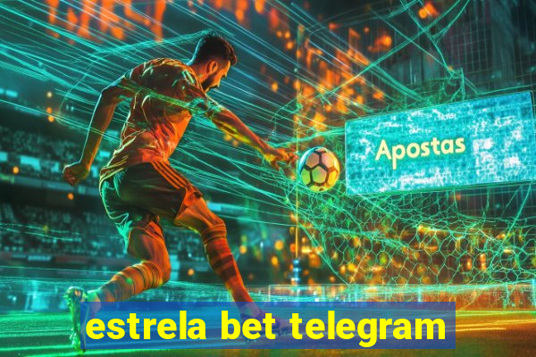 estrela bet telegram