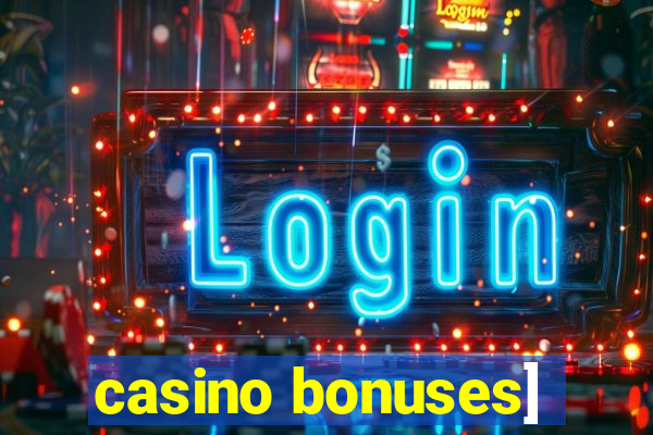 casino bonuses]