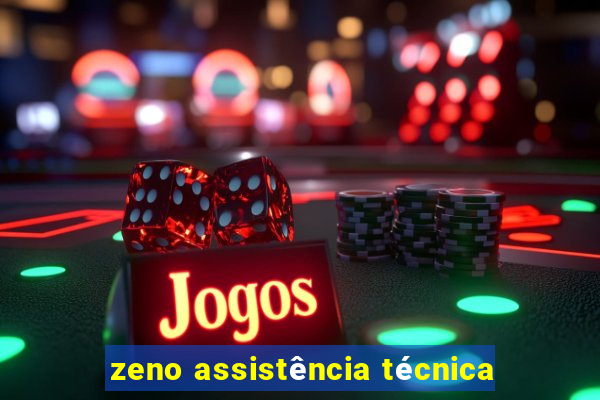 zeno assistência técnica