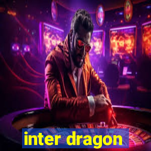 inter dragon