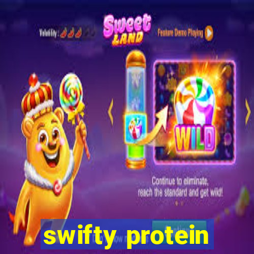 swifty protein