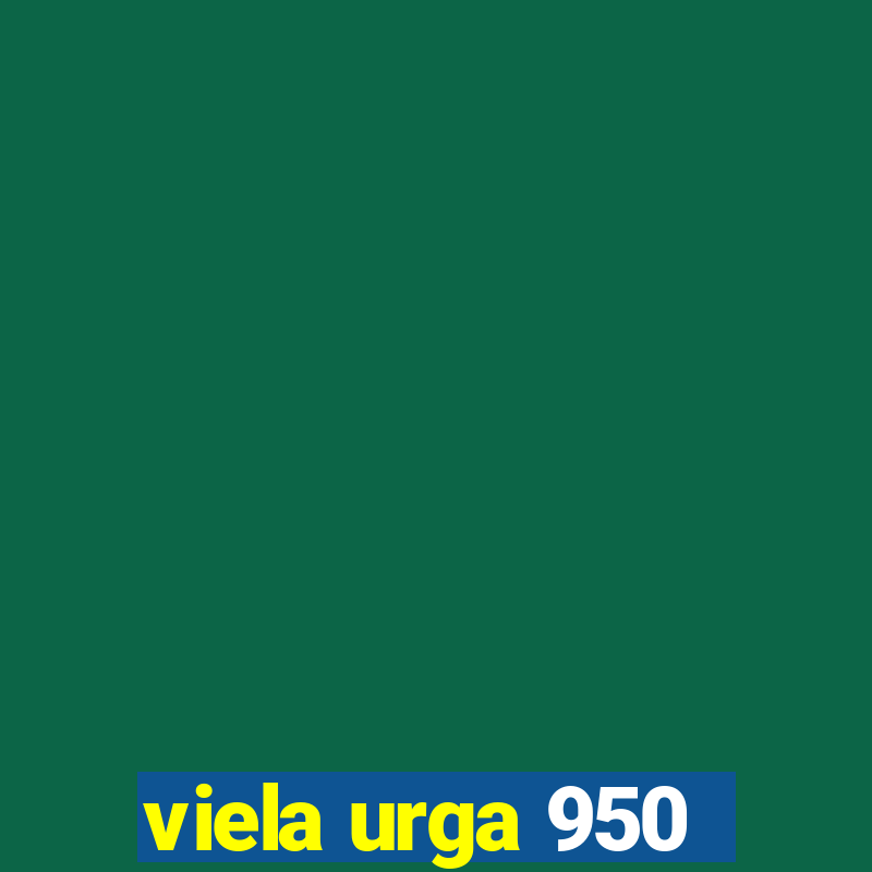 viela urga 950