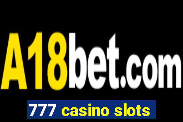 777 casino slots