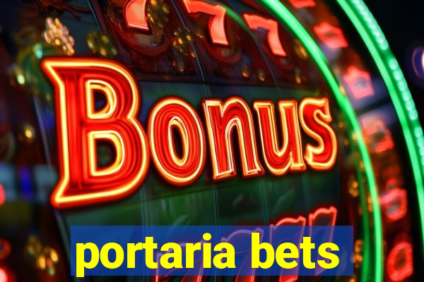 portaria bets