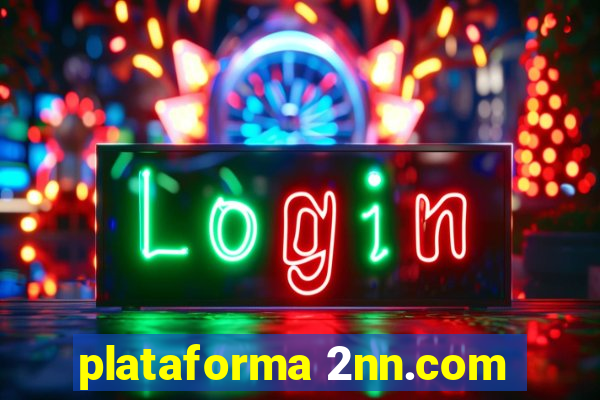 plataforma 2nn.com