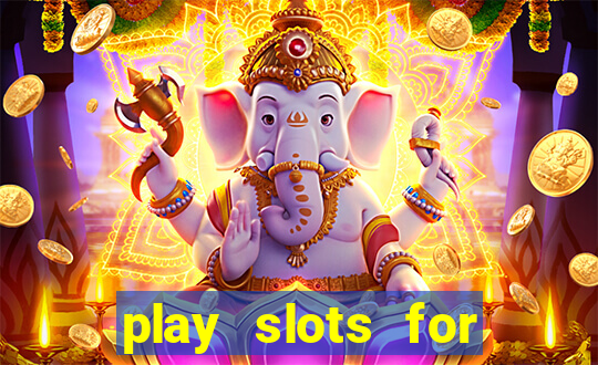 play slots for free no download