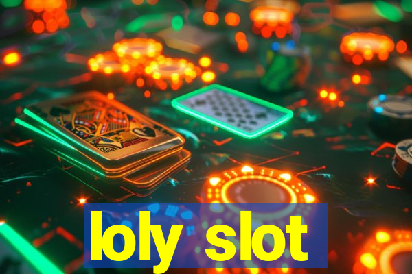 loly slot