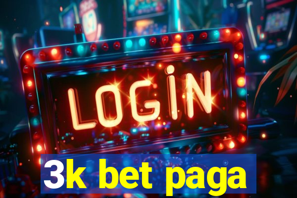 3k bet paga