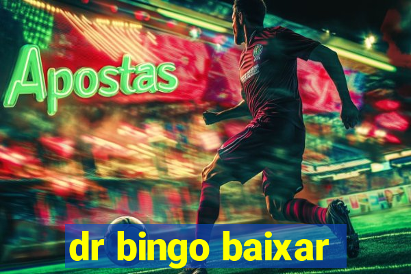 dr bingo baixar