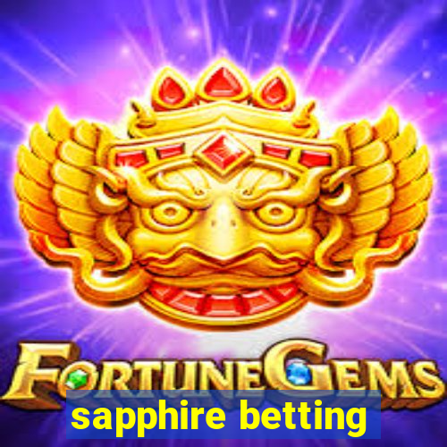 sapphire betting