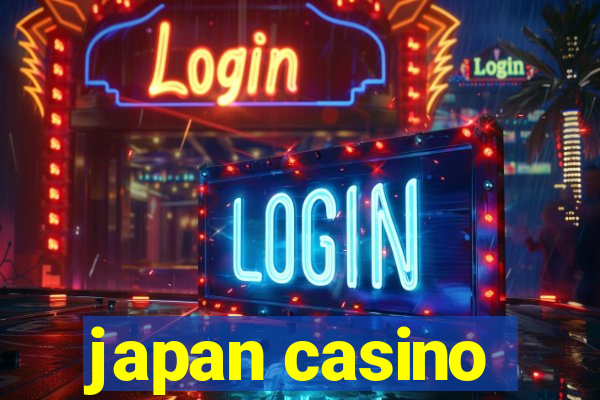 japan casino