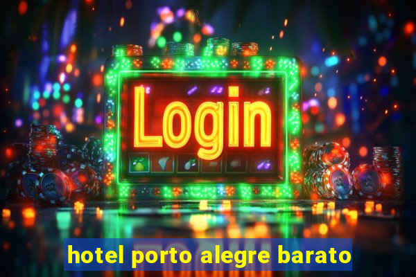 hotel porto alegre barato