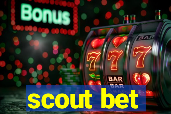 scout bet