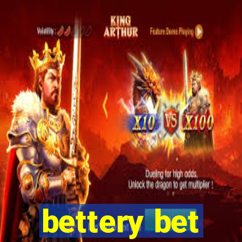 bettery bet