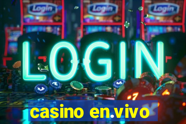 casino en.vivo