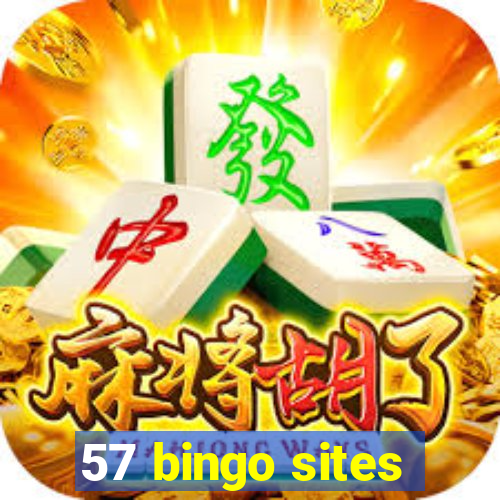 57 bingo sites