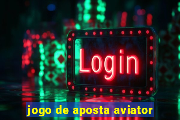 jogo de aposta aviator