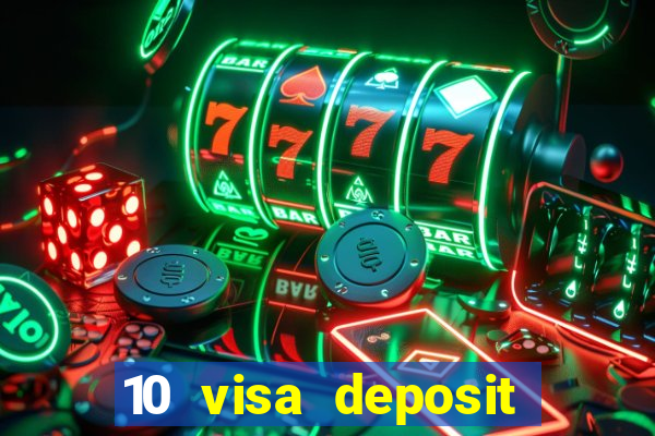 10 visa deposit casinos australia