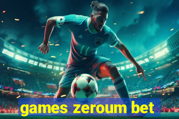 games zeroum bet