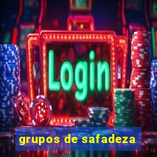 grupos de safadeza