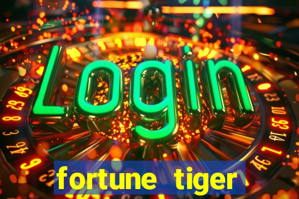 fortune tiger baixar ios