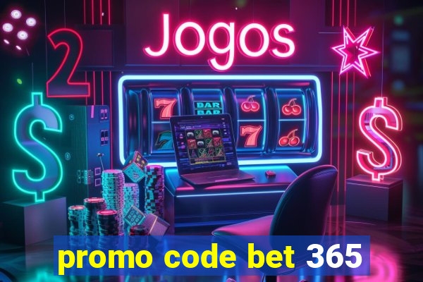 promo code bet 365