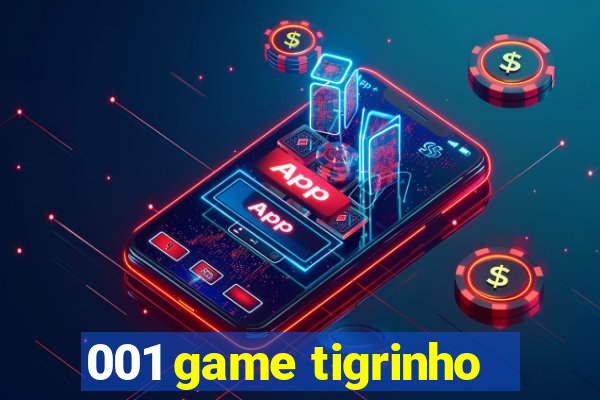 001 game tigrinho