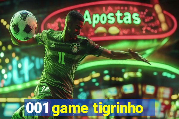 001 game tigrinho