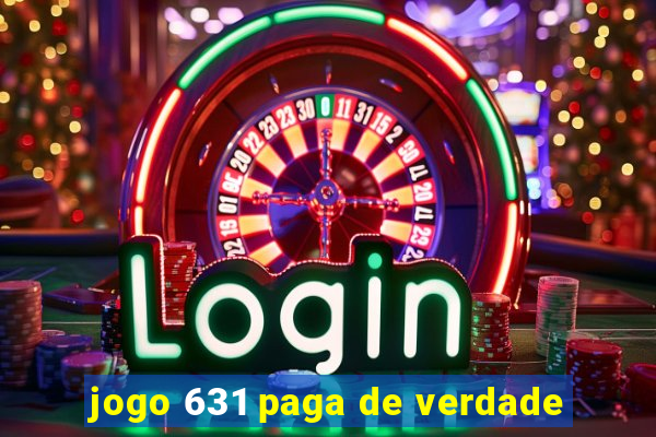 jogo 631 paga de verdade