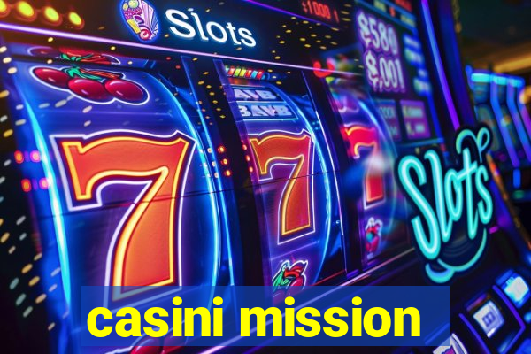 casini mission