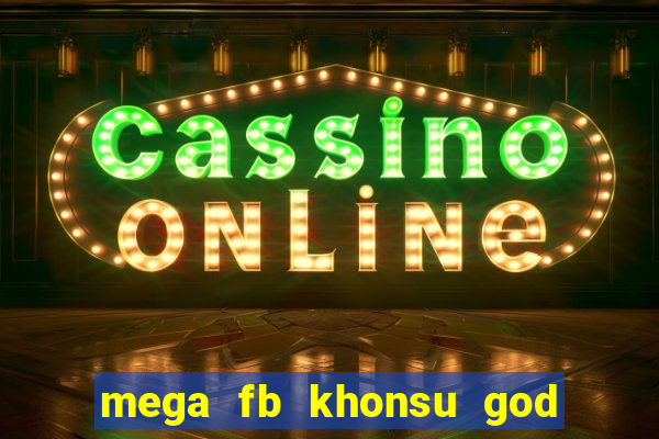 mega fb khonsu god of moon slot