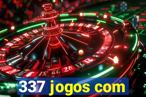 337 jogos com