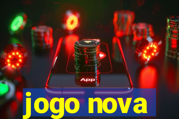 jogo nova