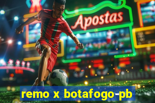 remo x botafogo-pb