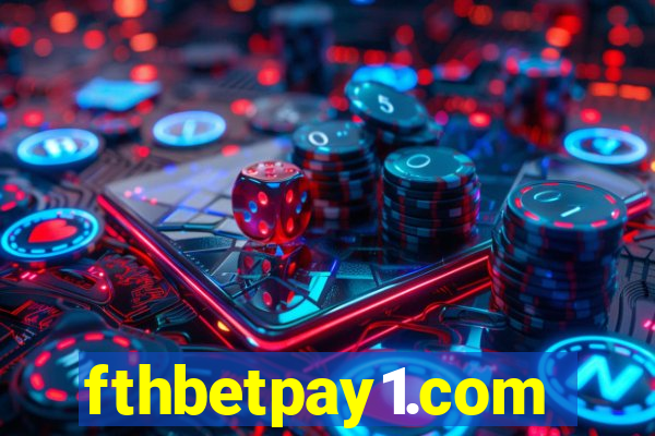 fthbetpay1.com