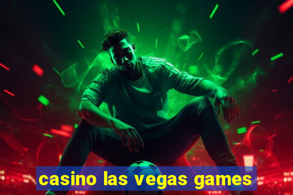 casino las vegas games