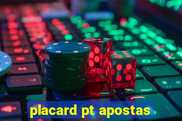 placard pt apostas