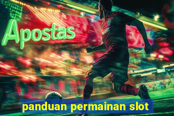 panduan permainan slot