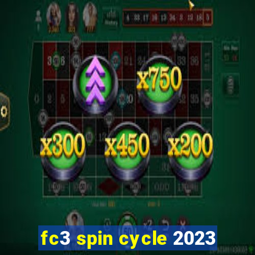 fc3 spin cycle 2023