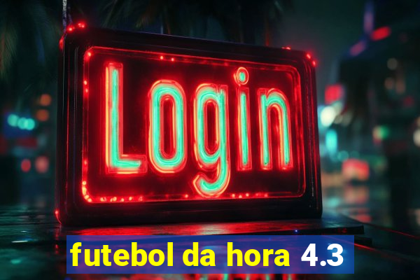 futebol da hora 4.3