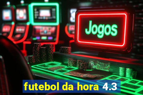 futebol da hora 4.3