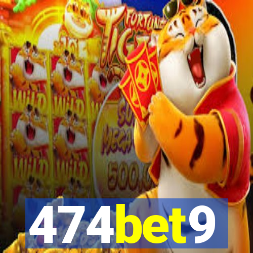 474bet9