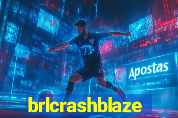 brlcrashblaze