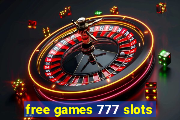 free games 777 slots