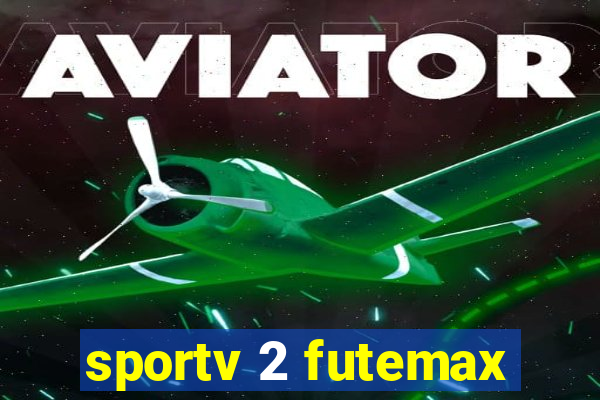 sportv 2 futemax