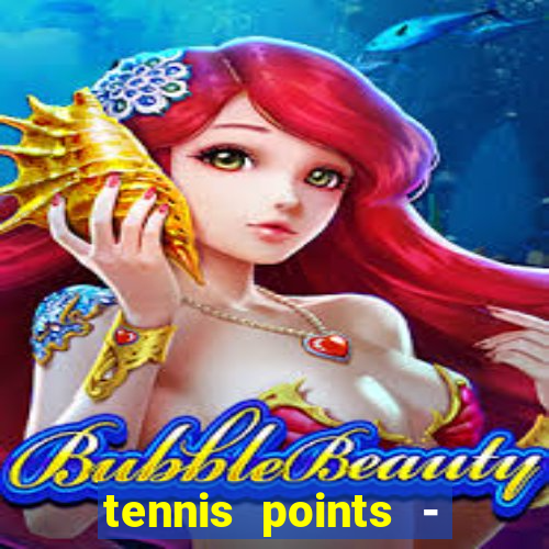 tennis points - big win