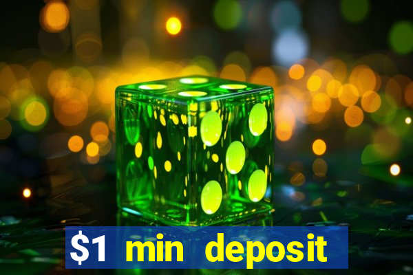 $1 min deposit casino australia