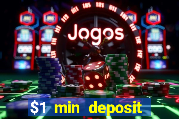 $1 min deposit casino australia