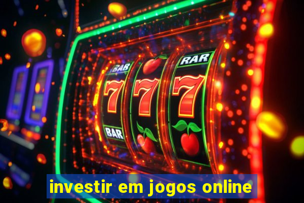 investir em jogos online